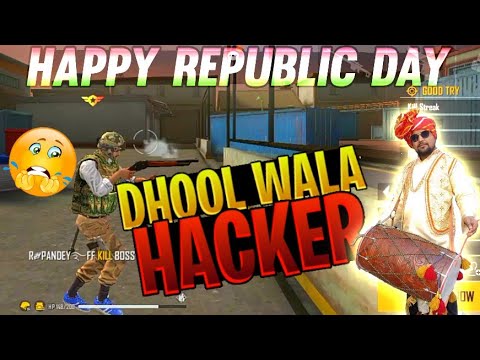 HAPPY REPUBLIC DAY 🇮🇳 #notopup || Dhool wala hacker😱 ||how to kill a hacker in freefire 👽😎