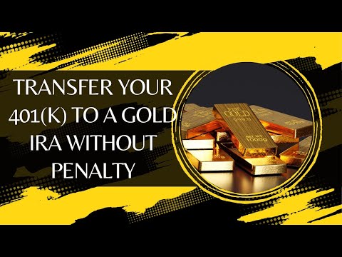 10-Step Guide to Transfer Your 401(k) to a Gold IRA Without Penalty