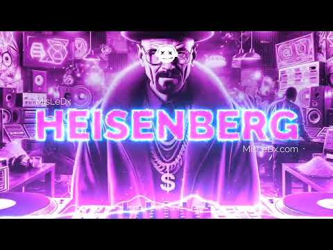 Heisenberg / MisLeDx