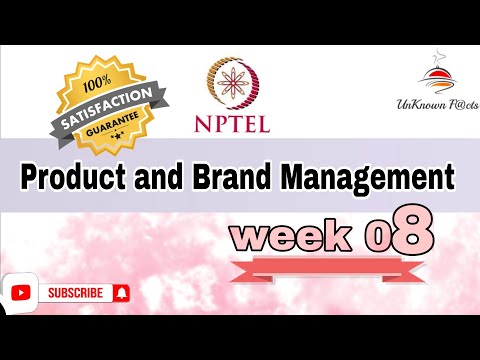 PRODUCT AND BRAND MANAGEMENT WEEK 8 ANSWERS l NPTEL SWAYAM SOLUTION l #nptel #nptelanswer