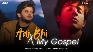 AAJ BHI X MY GOSPEL (MASHUP)  Lo-fi 2307 | Vishal Mishra & Charlie Puth | Latest Instagram Trending