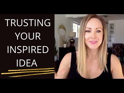 HOW TO TRUST YOUR INSPIRED IDEA (Choice Point Decisions That Change Your Life)