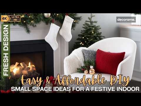 Easy & Affordable DIY Christmas Decorations: Small Space Ideas for a Festive Indoor Holiday Look