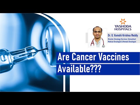 Are Cancer Vaccines Available?  | Yashoda Hospitals Hyderabad |