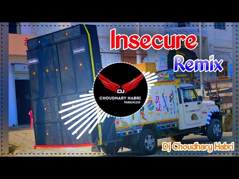 Insecure Amanraj Gill Remix Dj Choudhary Habri | Belong Chora Ache Parivar Te Remix Haryanvi Song