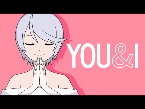 YOU & I　メガテラ・ゼロ【オリジナル】