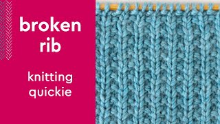 Easy Broken Rib Stitch • Knitting Quickie  #studioknit #knittingpattern #knitstitchpattern