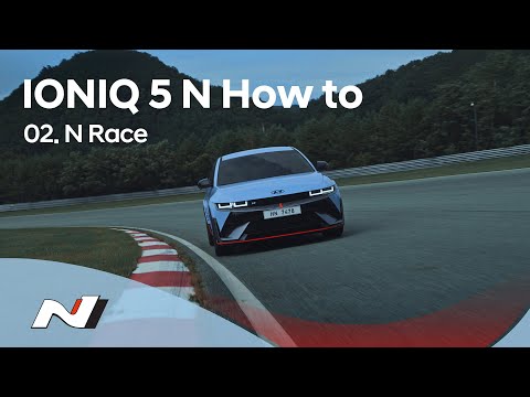 Hyundai N | IONIQ 5 N How to - Chapter 2. N Race