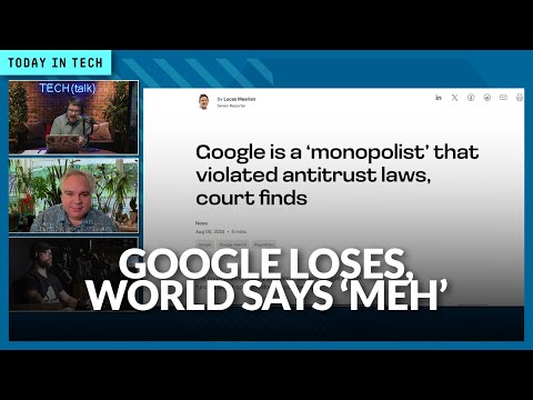 Google loses antitrust, and the world yawns | Ep. 175