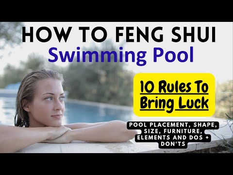 Swimming Pools In Houses: Affect In Feng Shui, 10 Rules, Placement, Size + Shape #fengshuitips