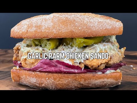 The Ultimate Garlic Parm Chicken Sandwich