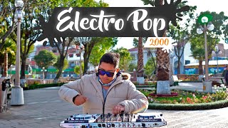 Electro Pop 2000 | #02 | The Best Electro Music 2023 | Electro Pop Party | Dj Francisco Perú 🔥