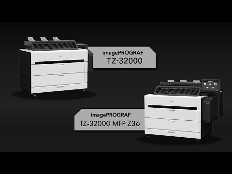 Introducing the imagePROGRAF TZ-32000 Series Large Format Printer