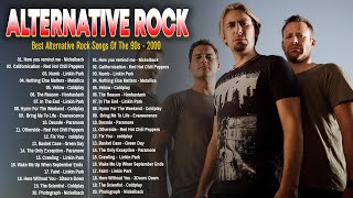 Alternative Rock Of The 90s 2000s - Linkin Park, Coldplay, Hinder, Metallica, Evanescence, Creed