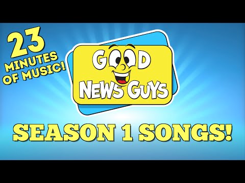 Season 1 Songs! | Good News Guys | Sunday School Songs for Kids!