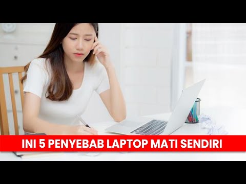 Ini 5 Penyebab Laptop Mati Sendiri