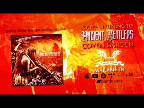 ANCIENT SETTLERS - Coven Garden (Lyric Video)