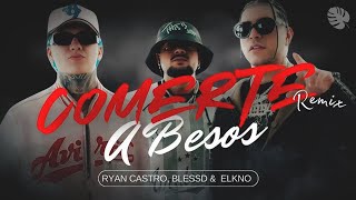 Ryan Castro, ElKno, Blessd - Comerte A Besos (Letra)