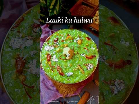 Lauki ka Halwa | Halwa Recipe | Dudhi ka Halwa | Winter Special | No Mawa Recipe | Lauki | #shorts