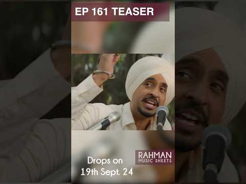 Diljit Sings Chamkila Songs - Magical Moments | @HiralARRahman, Imtiaz Ali | Rahman Music Sheets 161