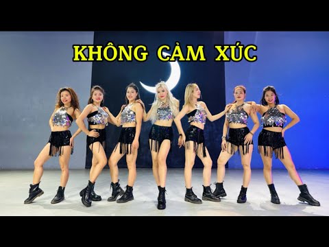 KHÔNG CẢM XÚC - Hồ Quang Hiếu | Biên đạo: Trang Ex | Trang Ex Dance Fitness