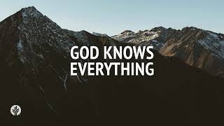 God Knows Everything | Audio Reading | Our Daily Bread Devotional | January 5, 2025