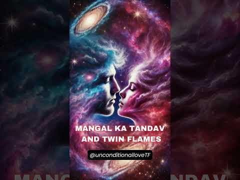 Mangal ka tandav and twin flames 🔥#shorts #twinflames #twinflamejourney