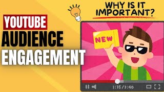 WHY AUDIENCE ENGAGEMENT IS IMPORTANT?