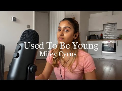 Miley Cyrus - Used To Be Young (acoustic cover)