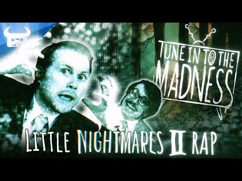 LITTLE NIGHTMARES 2 RAP... Tune Into The Madness | Dan Bull & The Stupendium