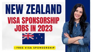 New Zealand Visa Sponsorship Jobs 2023 - New Zealand Work Visa 2023