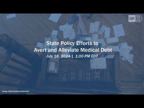 State Policy Efforts to Avert and Alleviate Medical Debt