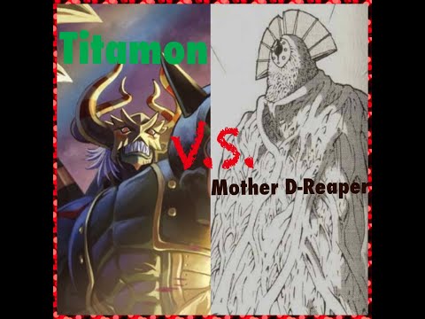 Digimon TCG Mother D Reaper VS Titamon