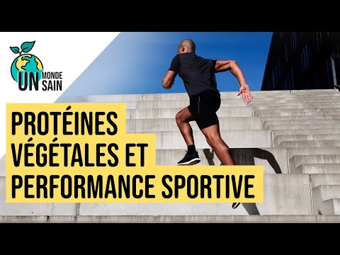 Protéines végétales et performances sportives avec Antoine Jolicoeur Desroches | Un monde sain