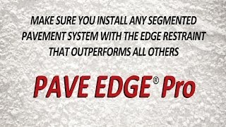 PAVE EDGE Pro - Edge Restraint