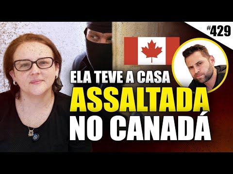 ROUBADOS! Canada ainda é seguro? Casa Invadida + Roubo do Carro + eletrônicos + bolsa - #428