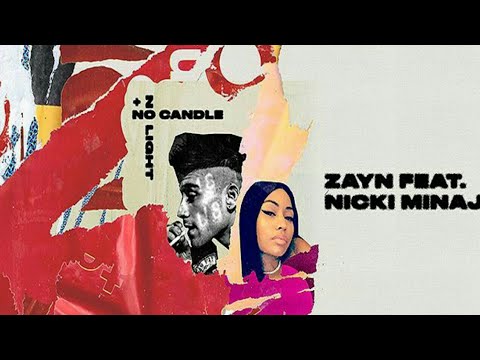 Zayn - No Candle No Light ft. Nicki Minaj (Lyrics)