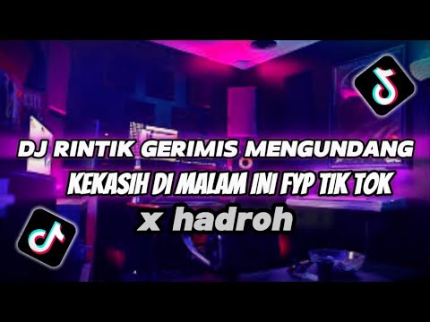 DJ DENTING REMIX X HADROH VIRAL TIKTOK TERBARU 2024 DJ RINTIK GERIMIS MENGUNDANG