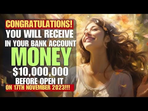 You Will Receive $10,000,000 In Your Bank Account - Financial miracle prayer that works immediately