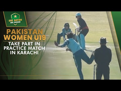 Pakistan Women U19 take part in practice match in Karachi 🏏 | PCB | MA2A