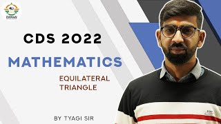 Maths for CDS 1 2022 | Maths for AFCAT 2022 | 8.6 | Equilateral Triangle