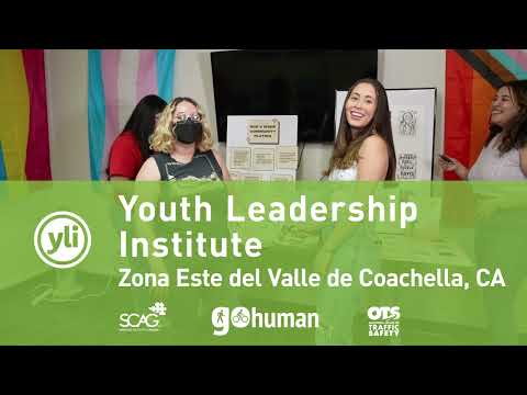 Go Human Videos de Historias Orales de la Comunidad: The Youth Leadership Institute