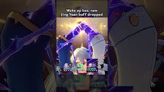 WAKE UP BAE, NEW JING YUAN BUFF DROPPED