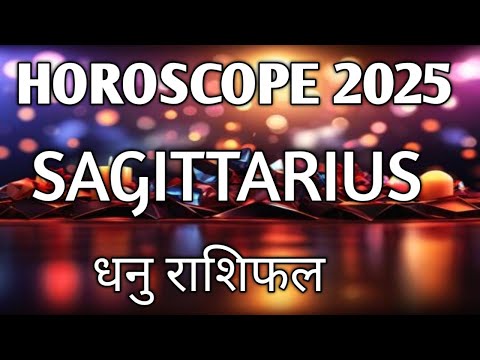 SAGITTARIUS (धनु राशिफल) 2025 HOROSCOPE|TAROT READING IN HINDI @healingtarot111 🎁🦋🌈🎉