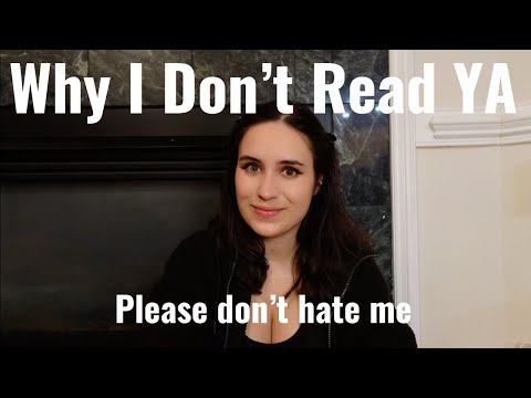 Why I Don't Read YA....