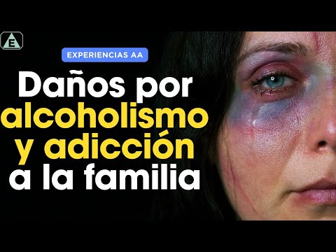 Daños por Alcoholismo y adicción a la familia / Audiolibros 2024