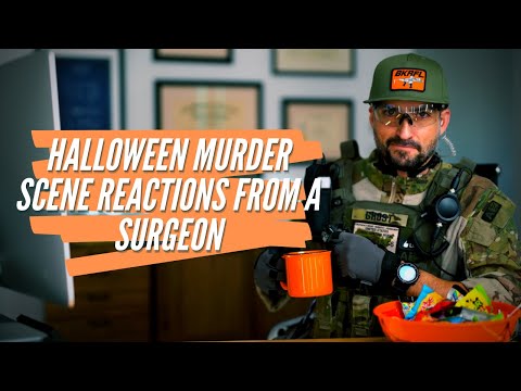 Halloween Murder Scene Reactions From a Surgeon