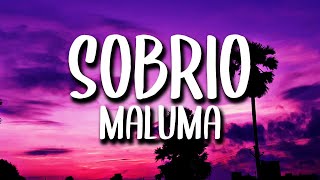 Maluma - Sobrio (Letra/Lyrics)