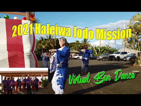 2021 Virtual Bon Dance Haleiwa Jodo Mission Buddhist Temple