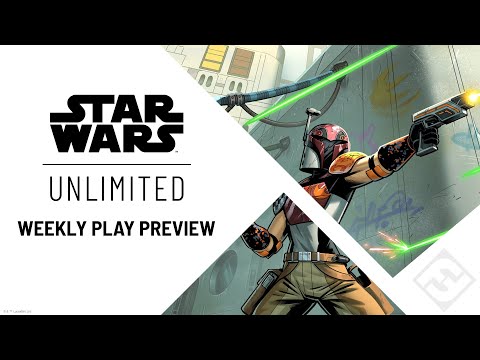 STAR WARS: Unlimited Weekly Play Preview | Fantasy Flight Games